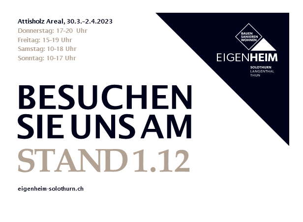 Eigenheimmesse Solothurn 2023 Stand und Öffnungszeiten